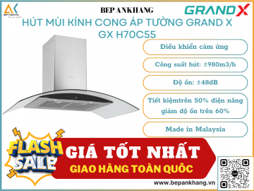 Hút mùi áp tường kính cong Grand X GX H70C55 - Made in Malaysia